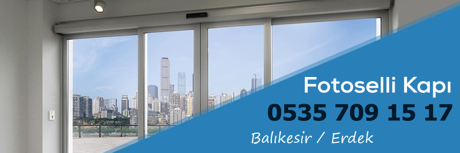 Balıkesir Erdek Fotoselli Kapı