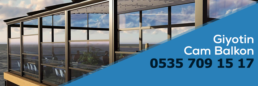 Giyotin Cam Balkon