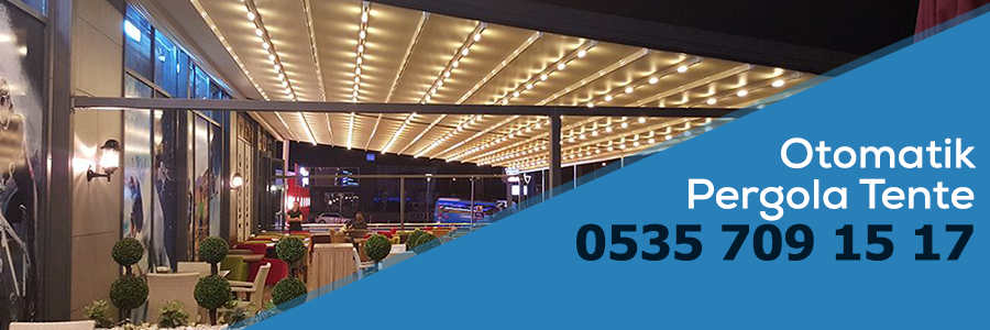 Otomatik Pergola Tente